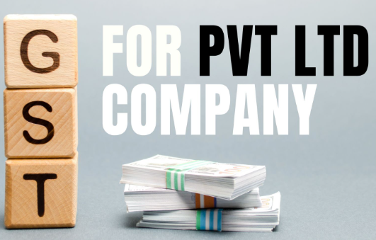 GST Registratoion for private limited company